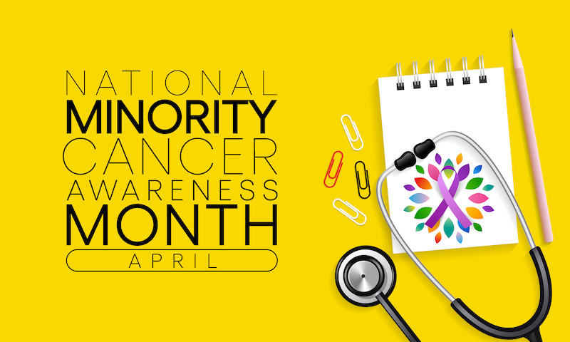 National Minority Cancer Awareness Month